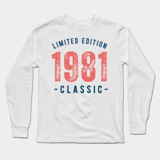 Limited Edition 1981 Long Sleeve T-Shirt